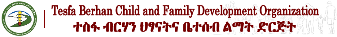 Tesfa Berhan Child and Family Development Organisation